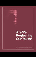 Are we Neglecting Our Youth?