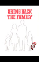 Bring Back the Family